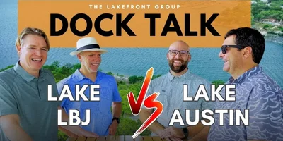 Lake LBJ Vs. Lake Austin: Which Is Your Ideal Lakeside Home?